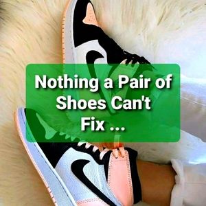 If the Shoe Fits ...
